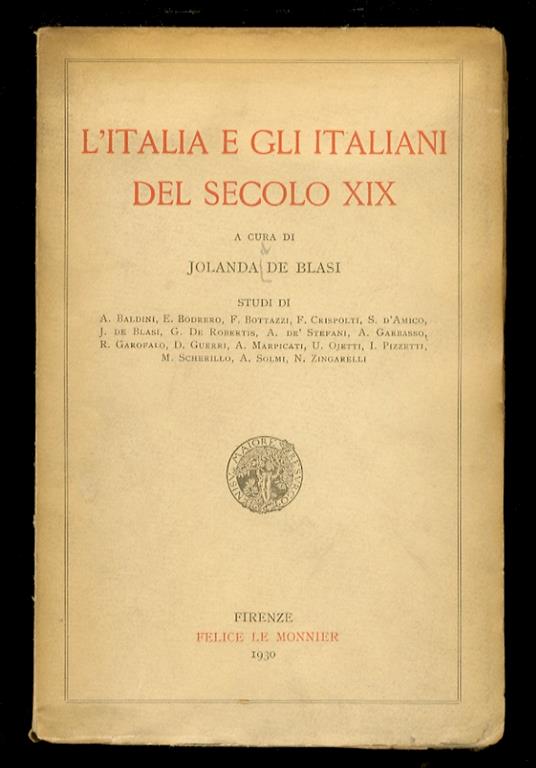 L' Italia e gli Italiani del secolo XIX. Studi [...] - Jolanda De Blasi - copertina