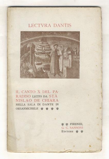Il canto X del Paradiso letto da Stanislao De Chiara nella sala di Dante in Orsanmichele - Stanislao De Chiara - copertina
