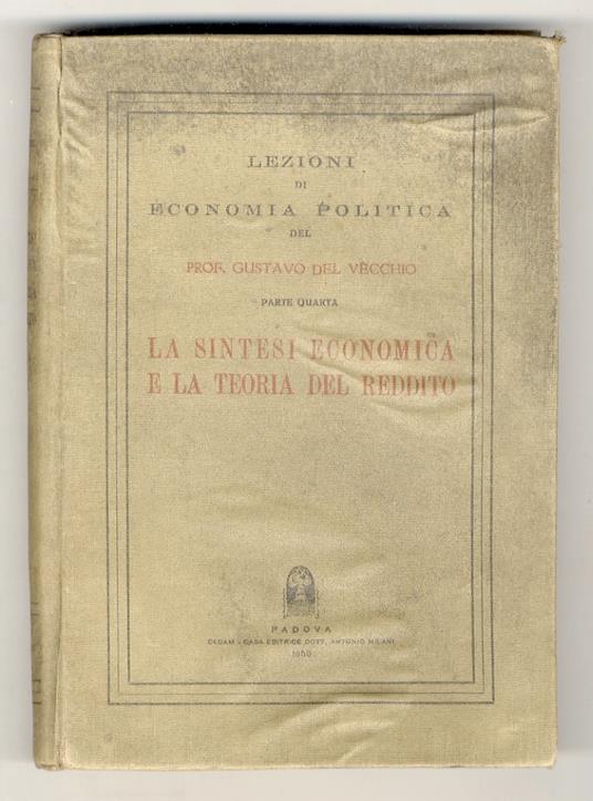 La sintesi economica e la teoria del reddito - Gustavo Del Vecchio - copertina