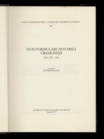 Due formulari notarili cremonesi (sec. XIV-XV) [...] - Ettore Falconi - copertina