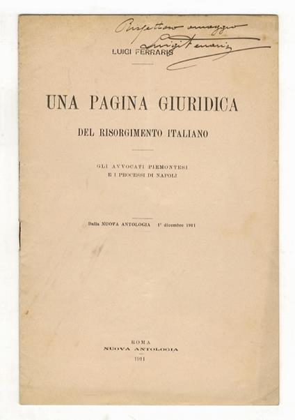 Una pagina giuridica del Risorgimento italiano. Gli avvocati piemontesi e i processi di Napoli - Luigi Ferraris - copertina