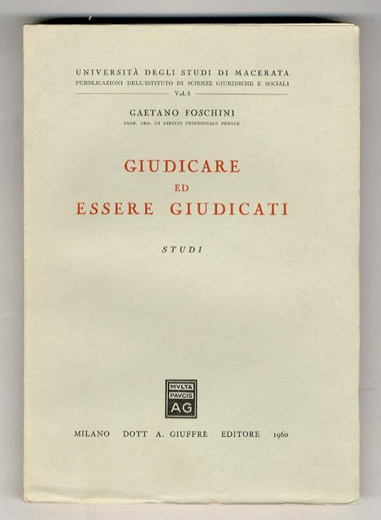 Giudicare ed essere giudicati. Studi - Gaetano Foschini - copertina