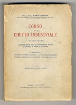 Corso di diritto industriale. Volume primo: la repressione della concorrenza sleale, l'azienda, il nome e la ditta [- volume secondo: i marchi, i segni distintivi e le insegne, le invenzioni, i modelli ed i disegni industriali]. Seconda edizione, riv