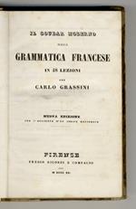 Il Goudar moderno, ossia grammatica francese in 48 lezioni, per Carlo Grassini. Nuova edizione, con l'aggiunta d'un indice ragionato