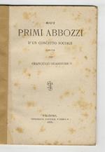 Sui primi abbozzi d'un concetto sociale. Scritto