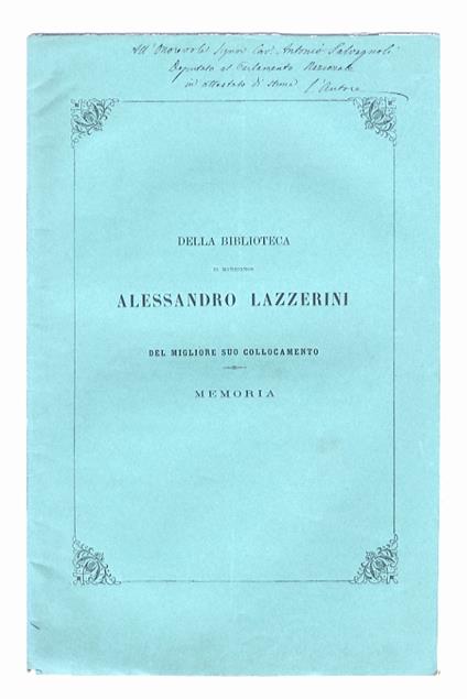 Della biblioteca di monsignor Alessandro Lazzerini e del migliore suo collocamento. Memoria [...] - Gaetano Guasti - copertina