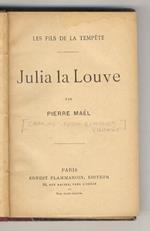 Julia la Louve. Les Fils de la Tempête