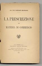 La prescrizione in materia di commercio