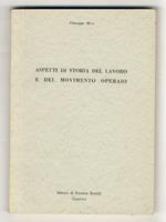 Aspetti di storia del lavoro e del movimento operaio