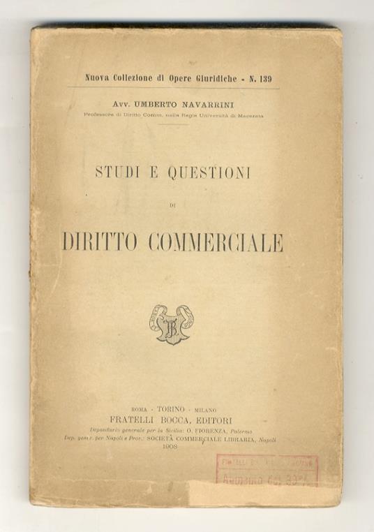 Studi e questioni di diritto commerciale - Umberto Navarrini - copertina