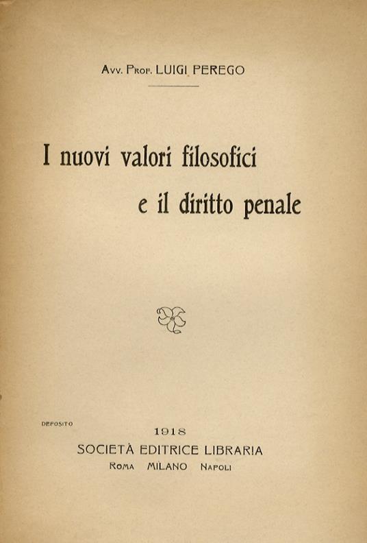 I nuovi valori filosofici e il diritto penale - Luigi Perego - copertina