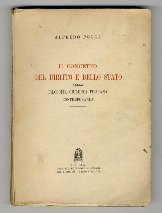 Il concetto del diritto e dello Stato nella filosofia giuridica italiana contemporanea - Alfredo Poggi - copertina