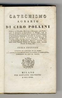 Catechismo Agrario. Terza edizione riveduta e ampliata su la prima