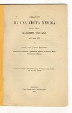 Relazione di una visita medica fatta nella Maremma Toscana nell'anno 1872 [...] Letta alla Società Medico-Chirurgica di Bologna nella seduta 22 dicembre 1872