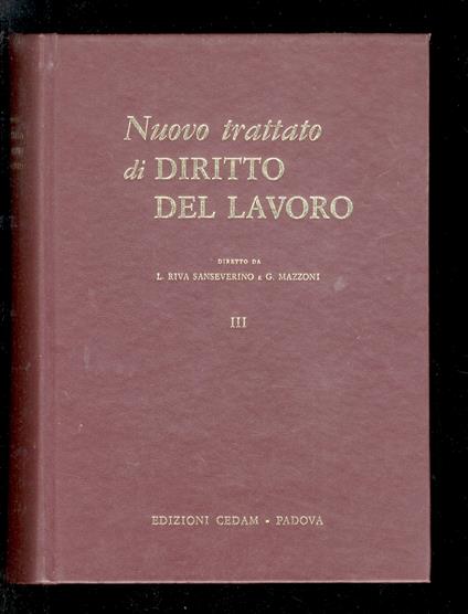 Nuovo trattato di diritto del lavoro. Volume III: previdenza sociale - Luisa Riva Sanseverino - copertina