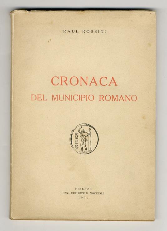 Cronaca del municipio romano - Raul Rossini - copertina