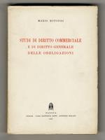 Studi di diritto commerciale e di diritto generale delle obbligazioni