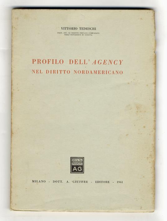 Profilo dell'Agency nel diritto nordamericano - Vittorio Tedeschi - copertina