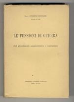 Le pensioni di guerra (col procedimento amministrativo e contenzioso)