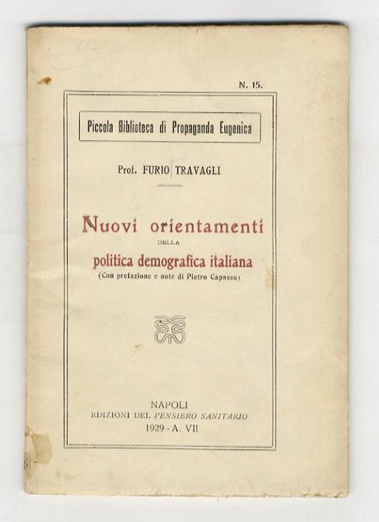 Nuovi orientamenti della politica demografica italiana (con prefazione e note di Pietro Capasso) - Furio Travagli - copertina