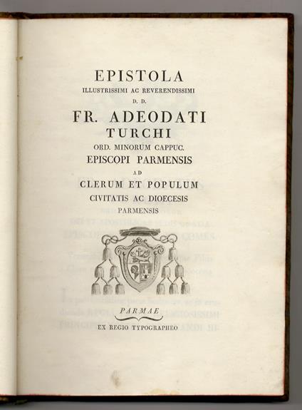 Omelie e lettere pastorali di Monsignore Fr. Adeodato Turchi, vescovo di Parma e conte ec - Adeodato Turchi - copertina