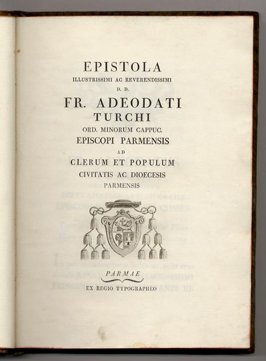 Omelie e lettere pastorali di Monsignore Fr. Adeodato Turchi, vescovo di Parma e conte ec - Adeodato Turchi - copertina