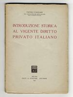 Introduzione storica al vigente diritto privato italiano