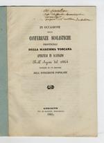 In occasione delle conferenze scolastiche provinciali della Maremma Toscana, apertesi in Scansano nell'agosto del 1864, pensieri di un amatore dell'istruzione popolare