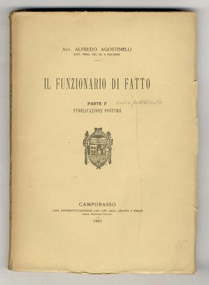 Il funzionario di fatto. Parte 1ª[unica pubblicata]. Pubblicazione postuma - copertina