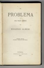 Il problema dell'umano destino. Seconda edizione riveduta e aumentata dall'autore