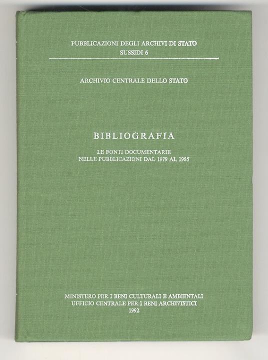 Bibliografia. Le fonti documentarie nelle pubblicazioni dal 1979 al 1985 - copertina