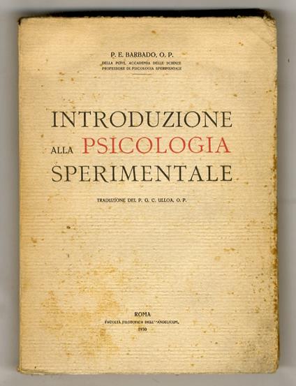 Introduzione alla psicologia sperimentale. Traduzione del p. Guglielmo C. Ulloa, domenicano - copertina