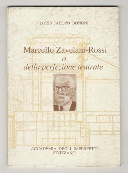 Marcello Zavelani-Rossi o della perfezione teatrale - copertina