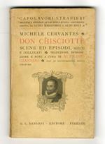 Don Chisciotte. Scene ed episodi, scelti e collegati. Traduzione, introduzione e note ad uso delle scuole medie, a cura di Alfredo Giannini. Con 30 illustrazioni