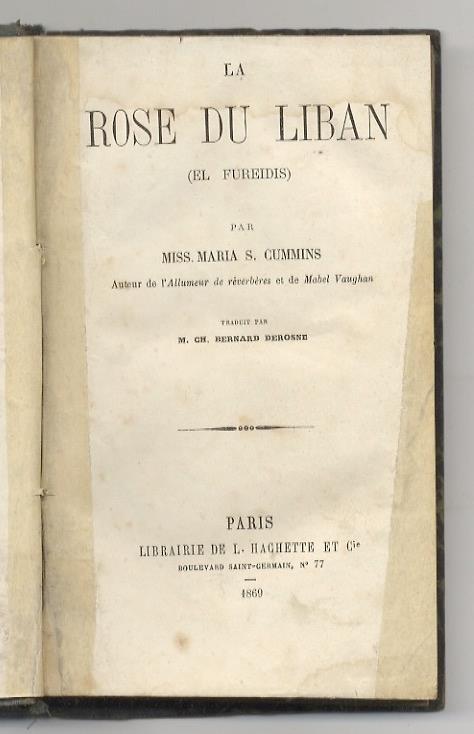 La rose du Liban. (El Fureidis). Traduit par M. Ch. Bernard Derosne - copertina