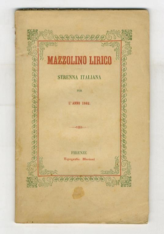 Mazzolino lirico. Strenna italiana per l'anno 1862 - copertina