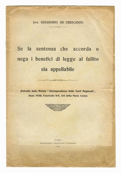 Se la sentenza che accorda o nega i benefico di legge al fallito sia appellabile - copertina