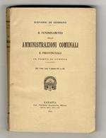 Il funzionamento delle amministrazioni comunali e provinciali in tempo di guerra. (Art. 1 decr. luog. 4 gennaio 1917, n. 89)