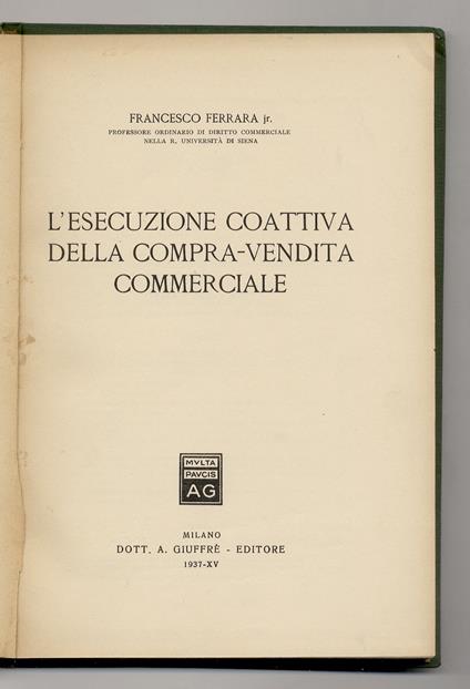 L' esecuzione coattiva della compra - vendita commerciale - copertina