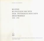 Kleine Kunstgeschichte der Österreichischen Briefmarke: 1850-193. (Unito:) NEUWIRTH Walther Maria, Kleine Kunstgeschichte der Österreichischen Briefmarke: 1945-1968