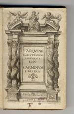 Tarquinii Gallutii Sabini e Societate Iesu Carminum libri tres