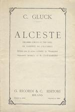 Alceste. Dramma lirico in tre atti di Ranieri di Calzabigi. Rifatto per le scene tedesche da Herklots. Versione ritmica di A. Zanardini. Bologna - Teatro Comunale, Autunno 1888