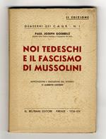 Noi tedeschi e il fascismo di Mussolini. Introduzione e traduzione dal tedesco di Alberto Luchini. II edizione