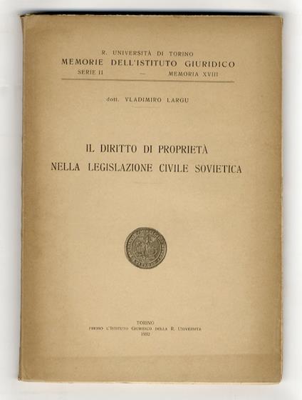 Il diritto di proprietà nella legislazione civile sovietica - copertina