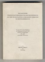 Eine Methodik wissenschaftspropädeutischer. Qualifizierung auf der neugestalteten gymnasialen Oberstufe im Sekundarbereich II. Von der Universität Oldenburg [...] von Arend Lübken