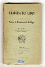 L' exégèse des Codes et la Nature du Raisonnement Juridique