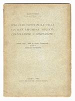 Una crisi dottrinale delle società anonime: società, corporazioni o fondazioni?