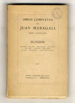 Elogios. (Preliminar. Del amor. De la palabra. De la poesia. Del pueblo. Del teatro. De la danza. Del vivir. De la gracia. De una tarde de Agosto)