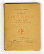 L' Influence de l'Optimisme et de la Gaîté sur la Santé physique et morale. 11ème édition française autorisée