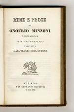 Rime e prose di Onofrio Minzoni ferrarese. Edizione completa preceduta dall'elogio dell'Autore